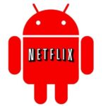 Netflix Android 1 1