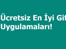 cretsiz En Iyi Gif Uygulamalari