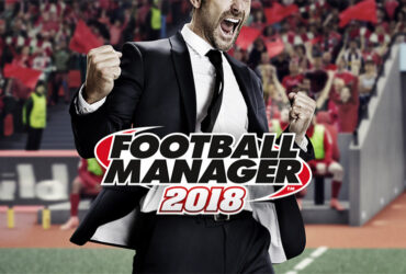 Football Manager 2018 Inceleme
