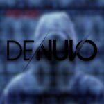 Denuvo kırıldı