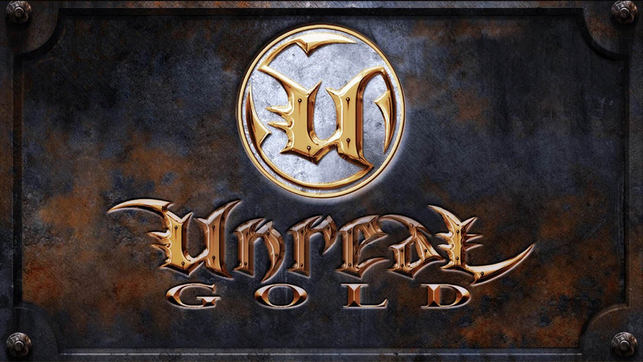 Unreal Gold 1