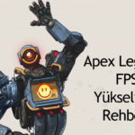 apex legend fps arttirma